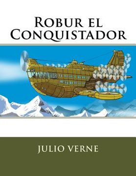 portada Robur el Conquistador (in Spanish)