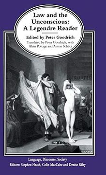 portada Law and the Unconscious: A Legendre Reader (Language, Discourse, Society) (en Inglés)