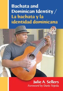 portada Bachata And Dominican Identity / La Bachata Y La Identidad Dominicana (in English)
