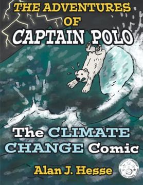 portada The Adventures of Captain Polo: The Climate Change Comic: 1 (in English)