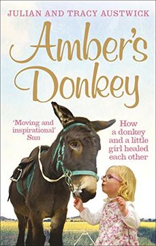 portada Amber's Donkey: How a donkey and a little girl healed each other