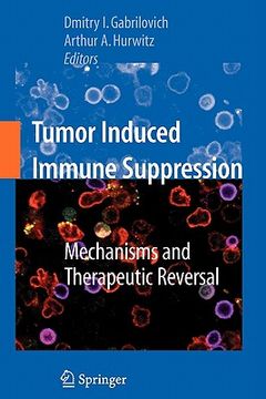 portada tumor-induced immune suppression: mechanisms and therapeutic reversal (en Inglés)