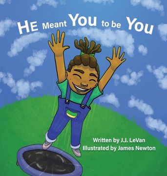 portada He Meant You to Be You (in English)
