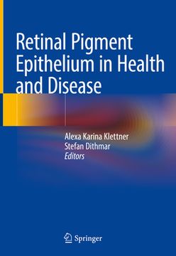 portada Retinal Pigment Epithelium in Health and Disease (en Inglés)