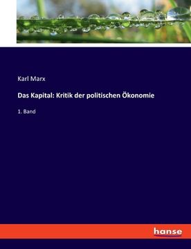 portada Das Kapital: Kritik der politischen Ökonomie:1. Band (en Alemán)