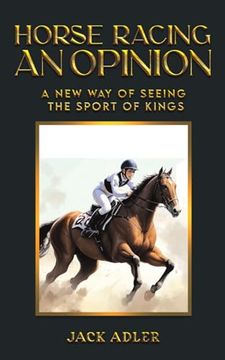 portada Horse Racing: An Opinion de Jack Adler(Austin Macauley) (en Inglés)