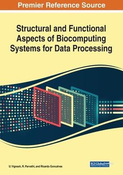 portada Structural and Functional Aspects of Biocomputing Systems for Data Processing (en Inglés)