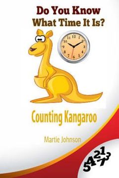 portada Counting Kangaroo: Do You Know What Time It Is? (en Inglés)