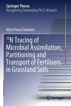 portada 15n Tracing of Microbial Assimilation, Partitioning and Transport of Fertilisers in Grassland Soils (en Inglés)