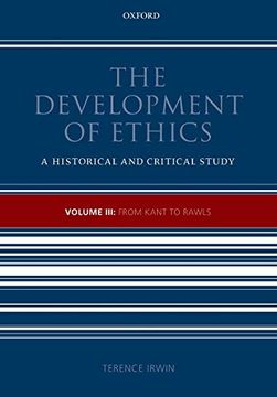 portada The Development of Ethics: A Historical and Critical Study Volume Iii: From Kant to Rawls (en Inglés)