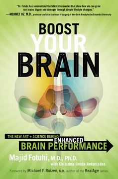 portada Boost Your Brain: The new art and Science Behind Enhanced Brain Performance (en Inglés)
