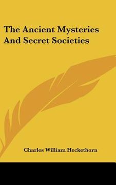 portada the ancient mysteries and secret societies (in English)
