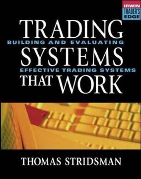 portada Trading Systems That Work: Building and Evaluating Effective Trading Systems 