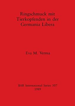 portada Ringschmuck mit Tierkopfenden in der Germania Libera (Bar International) (en Inglés)