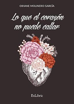 portada Lo que el Corazón no Puede Callar (in Spanish)