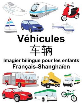 portada Français-Shanghaïen Véhicules Imagier bilingue pour les enfants