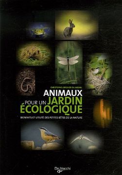 portada Les Animaux Pour un Jardin Écologique! (en Francés)