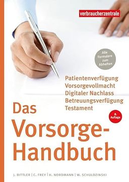 portada Das Vorsorge-Handbuch: Patientenverfügung, Vorsorgevollmacht, Betreuungsverfügung, Testament (in German)