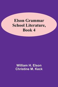 portada Elson Grammar School Literature, Book 4 (en Inglés)