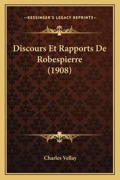 portada Discours Et Rapports De Robespierre (1908) (en Francés)