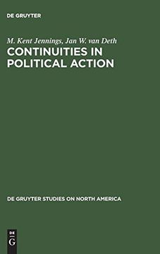 portada Continuities in Political Action: A Longitudinal Study of Political Orientations in Three Western Democracies (de Gruyter Studies on North America) (en Inglés)