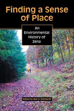 portada Finding a Sense of Place: An Environmental History of Zena (in English)