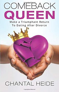 portada Comeback Queen: Make a Triumphant Return to Dating After Divorce (en Inglés)