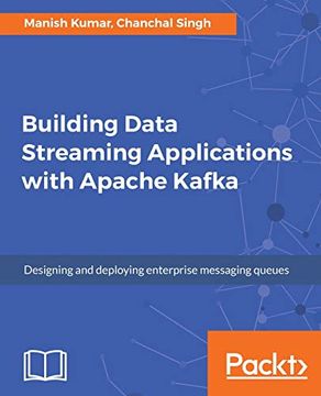 portada Building Data Streaming Applications With Apache Kafka (en Inglés)