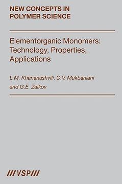 portada Elementorganic Monomers: Technology, Properties, Applications