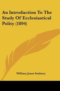 portada an introduction to the study of ecclesiastical polity (1894)