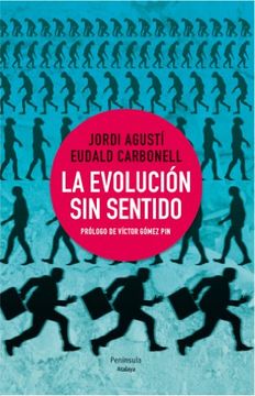 La Evolución Sin Sentido (ATALAYA)