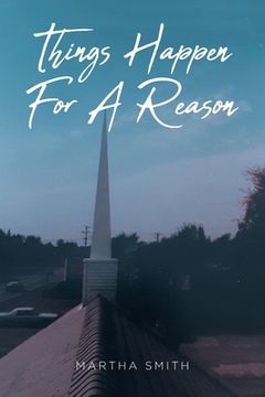 portada Things Happen For A Reason (en Inglés)