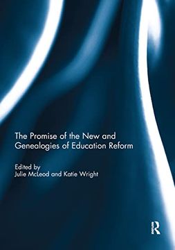 portada The Promise of the New and Genealogies of Education Reform