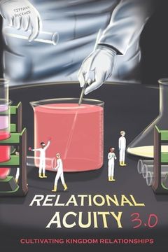 portada Relational Acuity 3.0: Cultivating Kingdom Relationships (en Inglés)