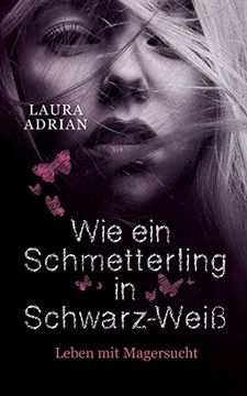 portada Wie ein Schmetterling in Schwarz-Weiss (en Alemán)