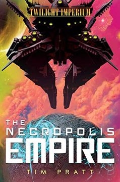 portada The Necropolis Empire: A Twilight Imperium Novel (in English)
