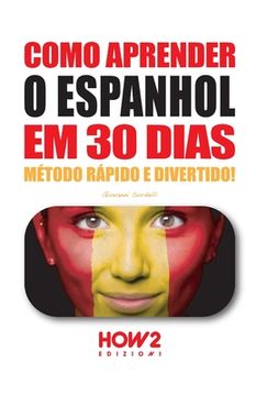 portada Como Aprender O Espanhol Em 30 Dias (en Portugués)