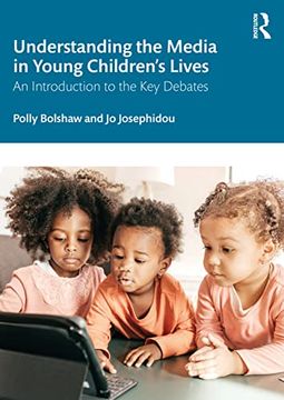 portada Understanding the Media in Young Children’S Lives: An Introduction to the key Debates (in English)