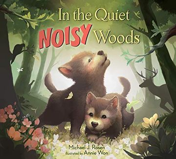 portada In the Quiet, Noisy Woods (in English)