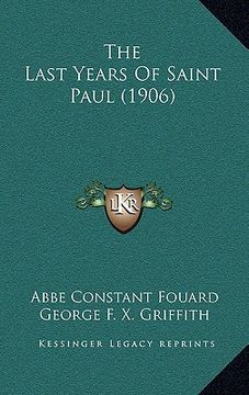 portada the last years of saint paul (1906) (en Inglés)