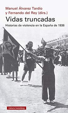 portada Vidas Truncadas: Historias de Violencia en la España de 1936