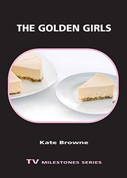 portada The Golden Girls (tv Milestones Series) (in English)