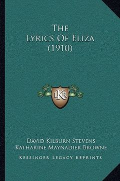 portada the lyrics of eliza (1910) (en Inglés)