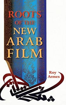 portada Roots of the new Arab Film (en Inglés)