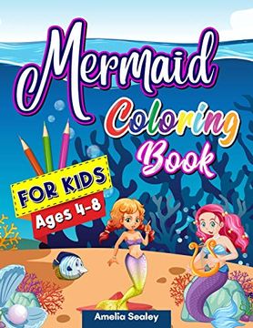 portada Mermaid Coloring Book for Kids: Mermaid Coloring Pages, Cute sea Creatures Coloring Book for Kids, Relaxing Mermaid Designs (in English)