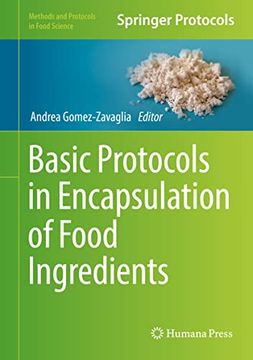 portada Basic Protocols in Encapsulation of Food Ingredients (Methods and Protocols in Food Science)