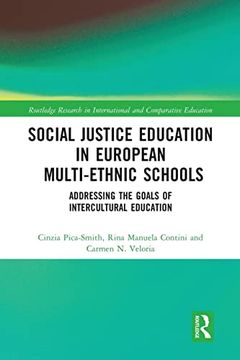 portada Social Justice Education in European Multi-Ethnic Schools (Routledge Research in International and Comparative Education) (in English)