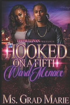 portada Hooked on a Fifth Ward Menace (en Inglés)