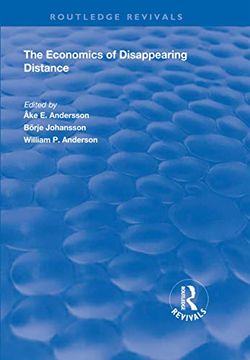 portada The Economics of Disappearing Distance (en Inglés)