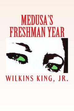 portada Medusa's Freshman Year: A Narrative Epic (en Inglés)